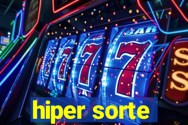 hiper sorte